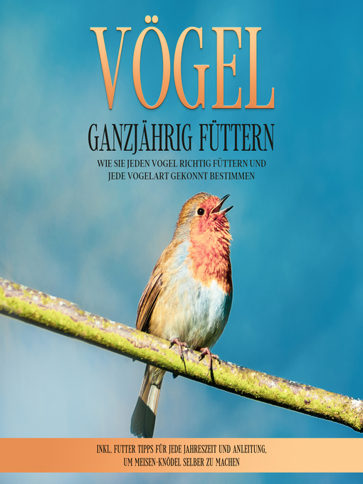 Title details for Vögel ganzjährig füttern by Martin Gustmann - Available
